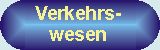 mehr Info zum Verkehrswesen